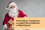 Mos Craciun te asteapta la BT!