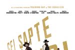 "Cei sapte magnifici / The Magnificent Seven&rdquo;, un western visceral despre dreptate