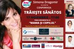 Simona Dragomir: "Invatam mamele sa aiba grija de ele si de copiii lor"