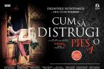 Celebra comedie &rdquo;Cum să distrugi o piesă&rdquo; se joacă  din nou la Grand Cinema & More, pe 13 octombrie