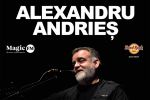 Concert Alexandru Andrieș &ndash; &icirc;n premieră la Hard Rock Cafe  Două categorii de bilete sunt deja sold out