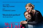 PROGRAM ȘI REGULI DE ACCES LA SPECTACOLUL  &bdquo;MY FAIR LADY&rdquo;DE LA SALA PALATULUI
