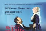 Musicalul  &bdquo;MY FAIR LADY&rdquo;revine pe scena Sălii Palatului cu o reprezentație specială de Crăciun