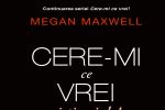 Volumul 4 din celebra serie romance, scrisă Megan Maxwell, a apărut și &icirc;n Rom&acirc;nia!