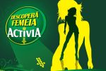 Experienta unui nou stil de viata,  Descopera Femeia Activia!