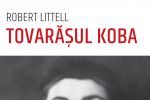 Editura Publisol lansează două romane de excepție: Tovarășul Koba de Robert Littell și Un Stradivarius de la Goebbels de Yoann Iacono