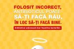 Săptăm&acirc;na Mondială de Conștientizare a Rezistenței Antimicrobiene (WAAW): Nu lăsa antibioticul să-ți facă rău, &icirc;n loc să-ți facă bine!