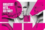 Pink lansează "Greatest Hits...So Far!".