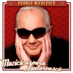 George Nicolescu lanseaza albumul <i>Muzica usoara lautareasca</i>