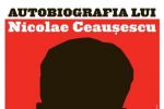 Andrei Ujică: "Ceauşescu nu este un monstru căzut din cer".