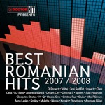 BEST ROMANIAN HITS 2007 - 2008