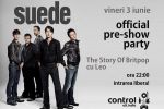 The Story of Britpop"-SUEDE Official Pre-Show Party, &icirc;n club Control.