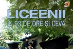 De m&acirc;ine &icirc;n cinematografe: &bdquo;Liceenii... &icirc;n 53 de ore şi ceva&rdquo;.