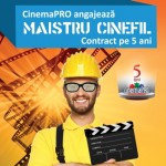 CinemaPRO angajeaza maistru cinefil! Contract pe 5 ani.