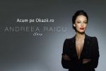 Andreea Raicu &icirc;şi deschide magazin pe Okazii.ro.