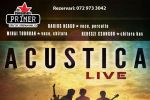 Acustica, primul concert &icirc;n Bucureşti.
