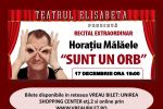 Recital de exceptie HORATIU MALAELE - "Sunt un orb" la Teatrul Elisabeta