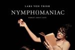 Filmul "Nymphomaniac", lansat &icirc;n Rom&acirc;nia &icirc;n luna ianuarie.