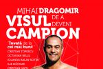 Mihai Dragomir lanseaza cartea "Visul de a deveni campion"