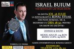 Roxana Iliescu: "Israel Buium aduce show-ul din Las Vegas in Bucuresti!"