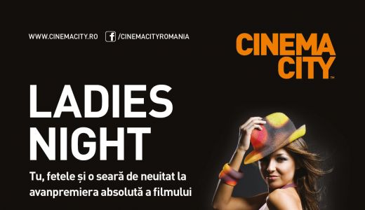 "Cum sa fii singur si fericit" la Ladies Night, eveniment si vizionare in avanpremiera absoluta in Romania, pe 9 februarie
