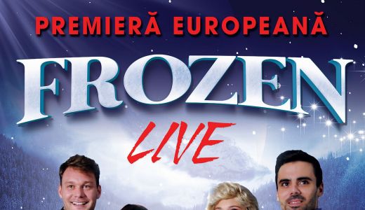 Spectacolul "FROZEN - Regatul Ã®inghetat",  PREMIERA EUROPEANA la Bucuresti