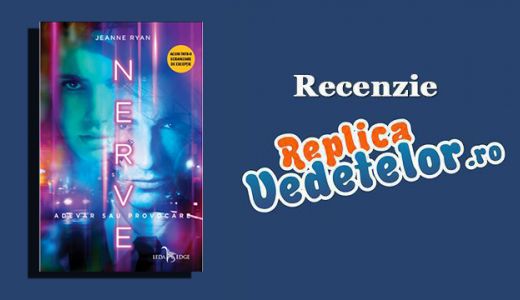 Recenzie! "Nerve: Adevar sau provocare" de  Jeanne Ryan