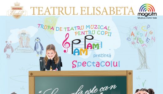 Teatru muzical educativ pentru copii prezinta spectacolul "La scoala este ca-n povesti!"