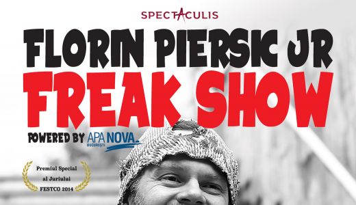 One-man-show cu FLORIN PIERSIC JR. la Teatrul NaÈ�ional din BucureÈ�ti â�� Sala PicturÄ�  "FREAK SHOW"  - *Unic Ã®n RomÃ¢nia, 13 personaje, un singur actor.*