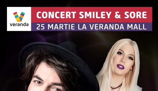 Smiley şi Sore vor concerta pentru prima dată la Veranda Mall, pe 25 martie