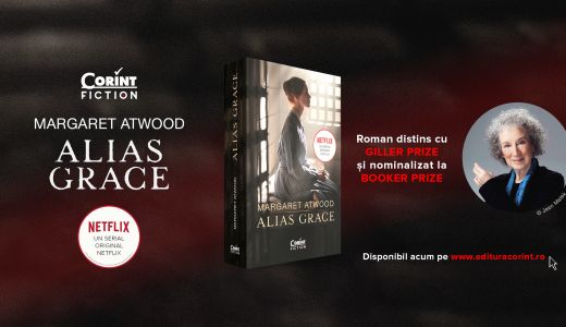 ALIAS GRACE de Margaret Atwood, o nouă ediție, în colecția Corint Fiction