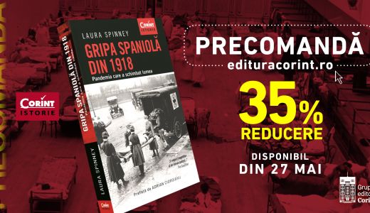 GRIPA SPANIOLĂ DIN 1918- Pandemia care a schimbat lumea de Laura Spinney
