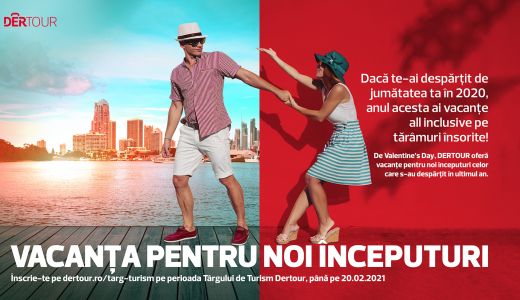 Oferte inedite la Targul Online de Turism: DERTOUR ofera vacante all inclusive gratuite celor care s-au despartit de jumatatea lor in 2020
