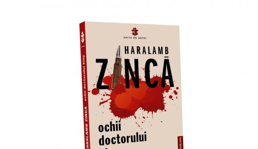 Editura Publisol continuă să publice cărțile de succes ale maestrului thrillerului polițist și de spionaj, Haralamb Zincă!