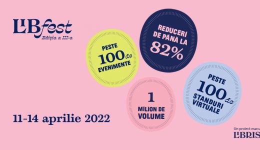 Astăzi începe a treia ediție LibFest, târgul online de carte organizat între 11-14 aprilie