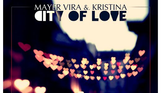 Impact se transforma in Mayer Vira & Kristina prin noul single “City of Love”