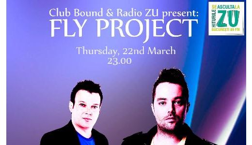 Joi, 22 Martie, in Club Bound, Fly Project prezinta un show de talie internationala