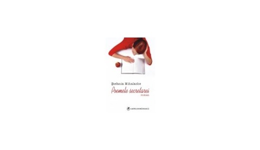 "Poemele secretarei", un roman al zilelor noastre