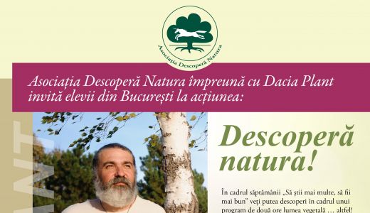 Asociatia "Descopera natura", Dacia Plant si Foto Union  invita elevii bucuresteni sa afle mai multe despre natura