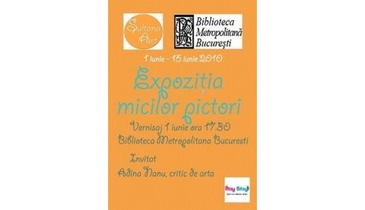Expozitia micilor pictori 
