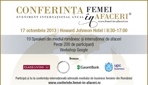 Conferinţa Internaţională FEMEI în AFACERI – Mediul de business feminin românesc faţă ...
