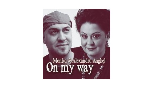 Monica si Alexandru Anghel lanseaza "On my way"