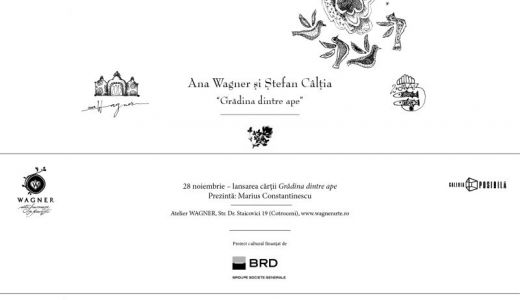 Pictorul Ştefan Câlţia şi Ana Wagner lansează cartea-obiect ”Grădina dintre ape”.