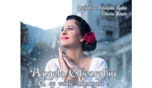 Soprana Angela Gheorghiu, elogiată de cea mai prestigioasă revista de muzică clasică din lume.