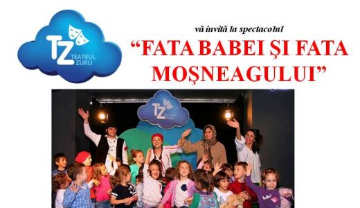Fata Babei si Fata Mosneagului la Teatrul ZURLI