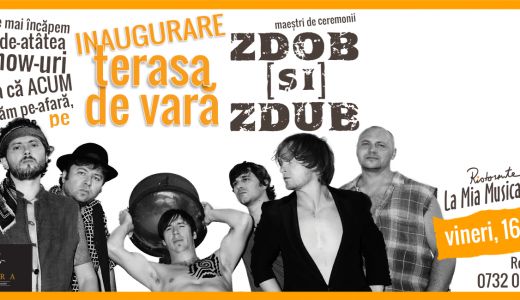 Concert Zdob si Zdub la inaugurarea terasei La Mia Musica